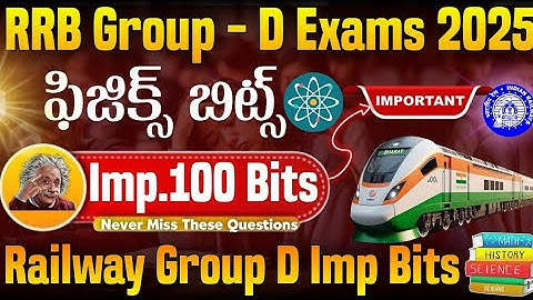 👌 Physics TOP 100 Important Bits | Railway Group D GK, GA Classes 2025|RRB Group D Bits 2025