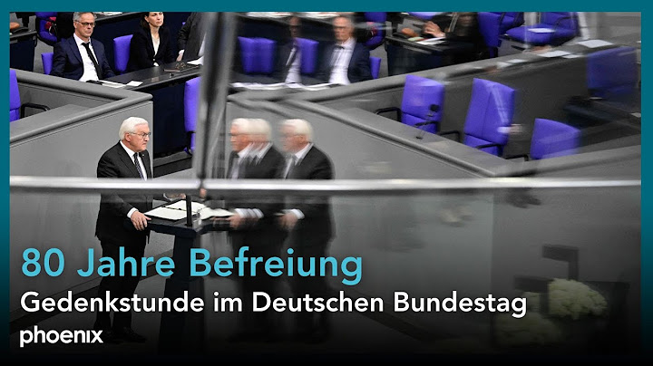 Deutscher Bundestag: Gedenkstunde 80 Jahre Ende Zweiter Weltkrieg