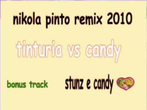 nikola pinto rmx - tinturia + candy 2010.DAT