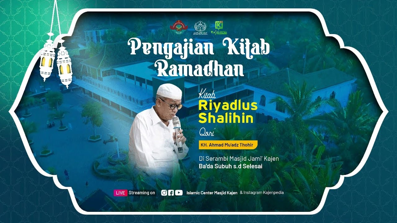 🔴[LIVE] KH. Ahmad Muadz Thohir | Riyadlus Sholihin #10 | Ramadhan 1447 H
