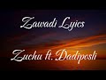 Zuchu Ft Dadiposli Zawadi Lyrics Video
