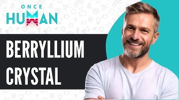 How to Get Beryllium Crystal in Once Human for Tier 2 Weapons - Easy Guide