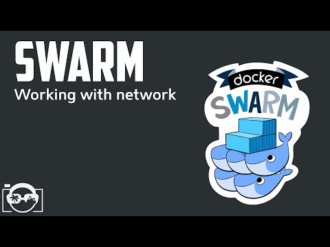 Docker Swarm Tutorial - Working with network in docker swarm cluster