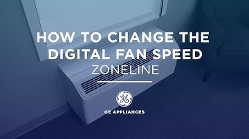 GE Zoneline Air Conditioner - Adjust Digital Fan Speed