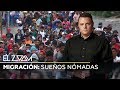 Migración: Sueños nómadas - El Zoom de RT