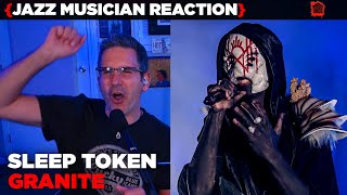 Jazz Musician REACTS | Sleep Token - Granite | MUSIC SHED EP333