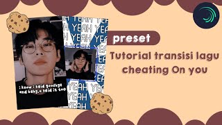 Tutorial edit video lirik pake lagu Cheating on you - Charlie Puth || alightmotion