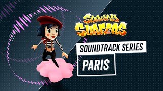 Soundtrack | Subway Surfers World Tour | Paris