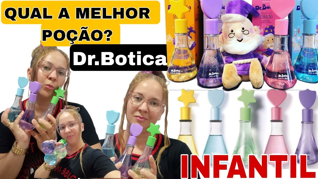 Qual o melhor perfume infantil do o Boticário?Dr.botica Colônia ...