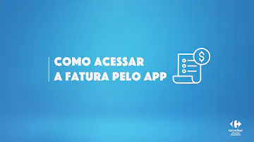 Como ter acesso a fatura do Carrefour?