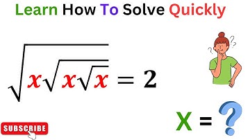 IF √(x√(x√x)=2 Then X=? | Learn The Quick Method