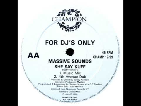 Massive Sounds — Massive Sounds - She Say Kuff (4th Avenue Dub)