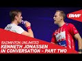 Badminton unlimited  kenneth jonassen on being denmarks head coach  bwf 2020