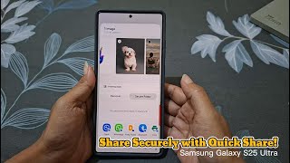 How to Share Files from Secure Folder with Quick Share on Samsung Galaxy S25 Ultra
