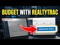 How to budget with RealtyTrac - Beginner Guide