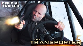 Transporter 5: Jason Statham's Epic Return official trailer