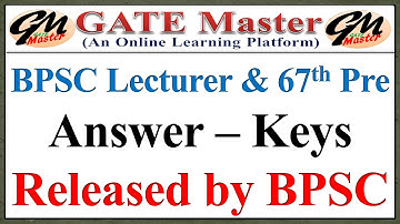 BPSC Lecturer and 67th Pre ReExam Answer Key Released by BPSC | Check Now | Comment your Mark |
