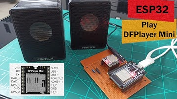 Tutorial DFPlayer mini ESP32 with Arduino IDE | Spesifikasi dan Rangkaian DFPlayer mini