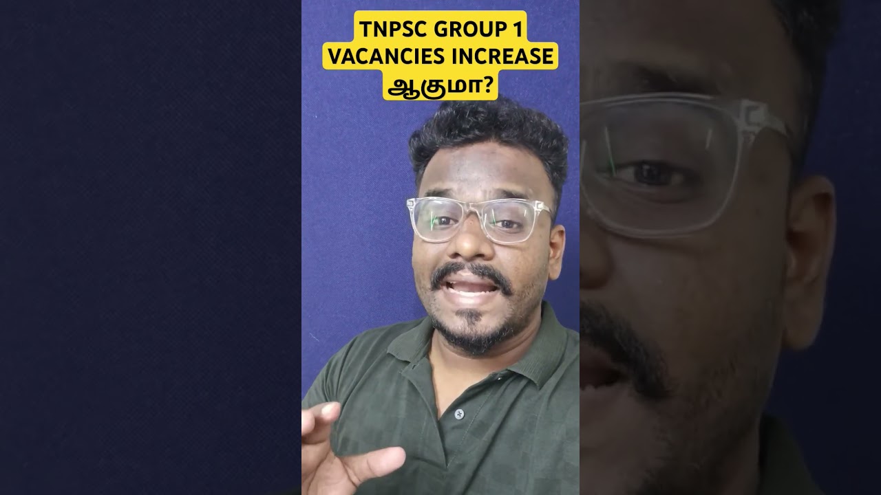 TNPSC Group 1 Notification Out | Vacancies Details 