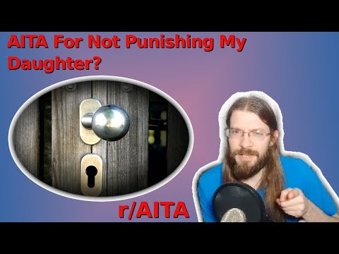 AITA For Not Punishing My Daughter? | 2 r/AITA | Brian's Advice 259