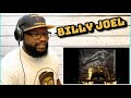 Billy Joel - We Didn’t Start The Fire | REACTION