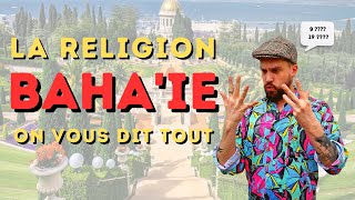 LE BAHA'ISME : Zoom sur une religion méconnue