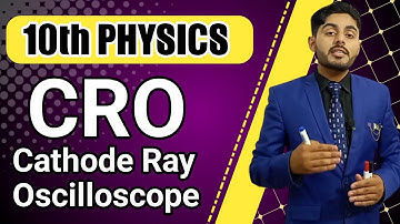 cathod ray oscilloscope class 10 | 10th class physics chapter 16 | CRO class 10 in urdu or hindi