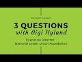 3 questions with the national credit union foundations gigi hyland
