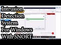 Intrusion Detection System for Windows (SNORT)