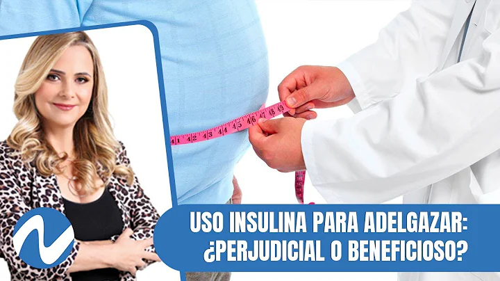 Uso insulina para adelgazar: perjudicial o benefic...