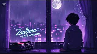 Zaalima Lofi Version Chill & Relaxing Bollywood Lofi Song Slow Wave Music
