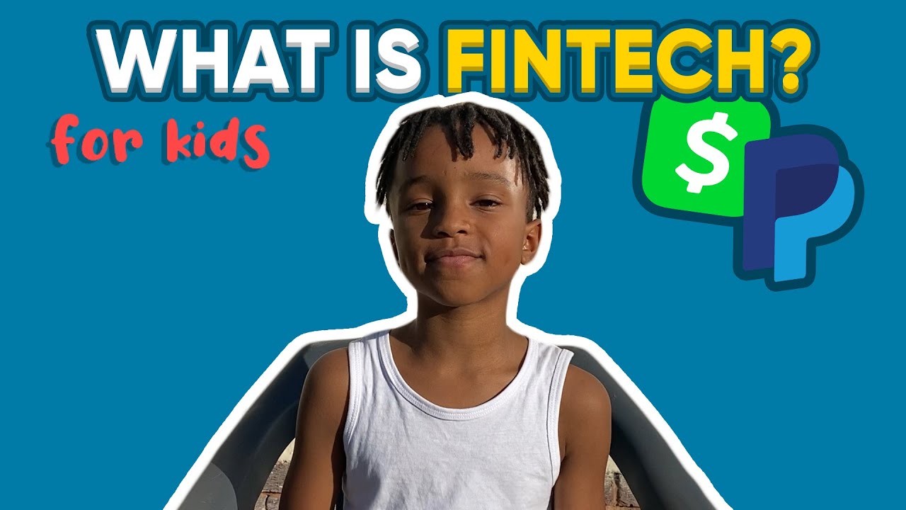 What is Fintech - for Kids