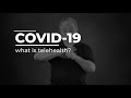 COVID-19 Healthcare Guide: what is telehealth?