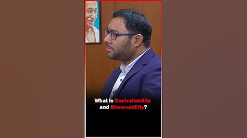 What are Controllability and Observability?