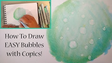 How to Draw Easy Bubbles in Water with Copic Markers