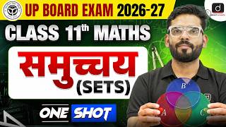 Class 11 Maths Sets (समुच्चय) Full Chapter - One Shot | UP Board 2027 | Ambrish Yadav Sir