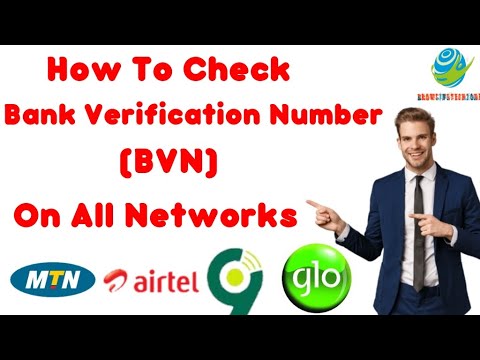 How To Check BVN On MTN, Glo, Airtel And 9mobile