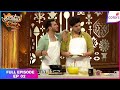 Laughter Chefs Unlimited Entertainment | Full Ep. 2 | It's time to cook Shaadi Ke Laddu | Colors TV