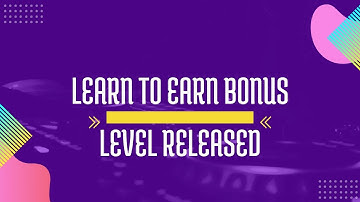 LEARN TO EARN CLOUD SECURITY BONUS LEVEL RELEASED OUT