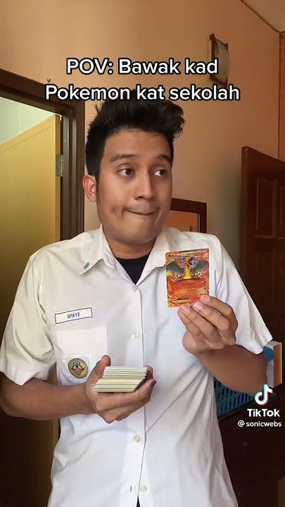 BILA BAWAK KAD POKEMON PERGI SEKOLAH(SONICWEBS) 🙄