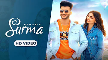 SURMA (Full Video) - NAWAB | Gauri Virdi | Rox A | Gold Media | Latest Punjabi Song @expertjatt