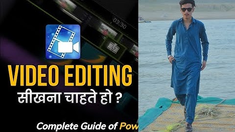 Power Director Se Video Editing Kaise Karen || How To Edit Video In Power Director App
