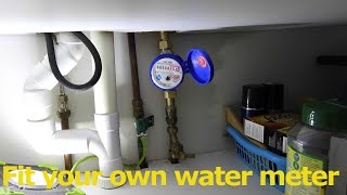 How to fit an indoor Water Meter. Check on your usage.