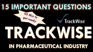 TrackWise Software in Pharma l TrackWise in Pharmaceutical industry Interview question and answers screenshot 3