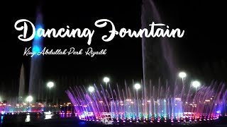 Dancing Fountain at King Abdullah Park