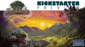 Dawnshade Preview by Man vs Meeple (Highborne Games)