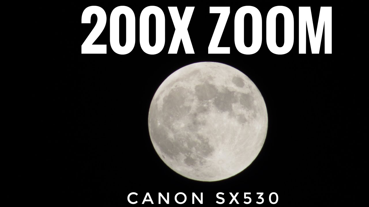 200x ZOOM TO THE MOON - Canon zoom test - YouTube