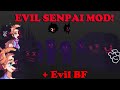 Evil Senpai Mod! Friday Night Funkin'