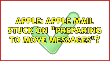 Apple: Apple Mail stuck on "Preparing to Move Messages"? (2 Solutions!!)