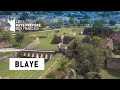 Blaye  gironde  les 100 lieux quil faut voir  documentaire